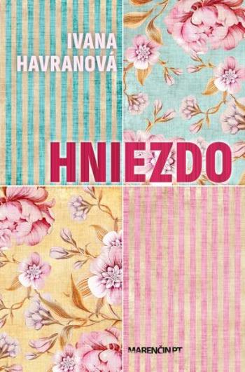 Hniezdo - Ivana Havranová - e-kniha