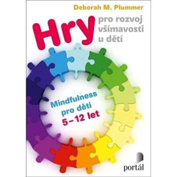 Hry pro rozvoj všímavosti u dětí (978-80-262-1308-6)