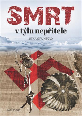 Smrt v týlu nepřítele - Jitka Gruntová