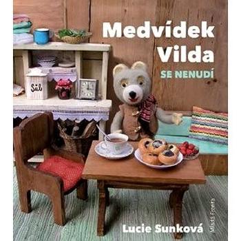 Medvídek Vilda se nenudí (978-80-204-5499-7)