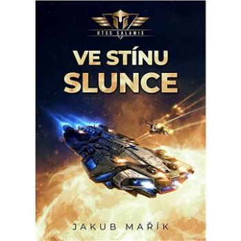 Ve stínu slunce (978-80-758-8171-7)