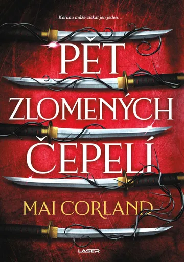 Pět zlomených čepelí - Mai Corland