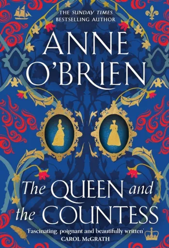 The Queen and the Countess - Anne O'Brien