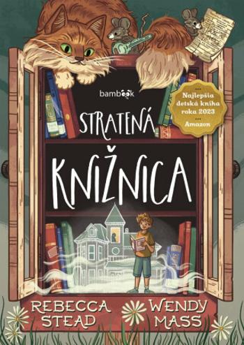 Stratená knižnica - Wendy Massová, Rebecca Stead