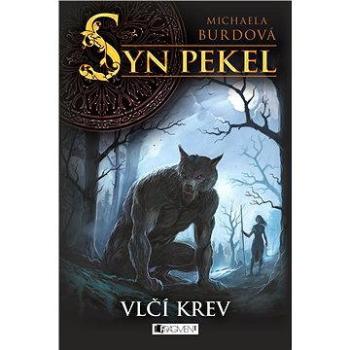 Syn pekel – Vlčí krev (978-80-253-1746-4)