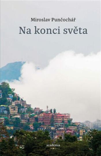 Na konci světa - Miroslav Punčochář