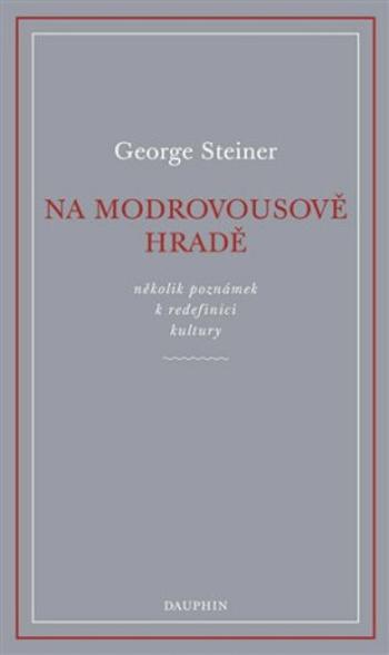 Na Modrovousově hradě - George Steiner