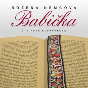 Babička - Božena Němcová - audiokniha