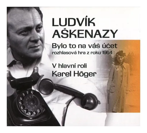 Bylo to na váš účet (Ludvík Aškenazy-Různí interpreti) (CD)