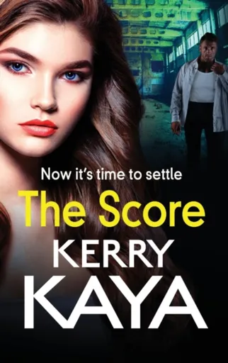 The Score - Kerry Kaya