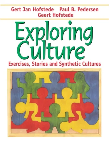 Exploring Culture - Geert Hofstede, Gert Jan Hofstede, Paul B. Pedersen