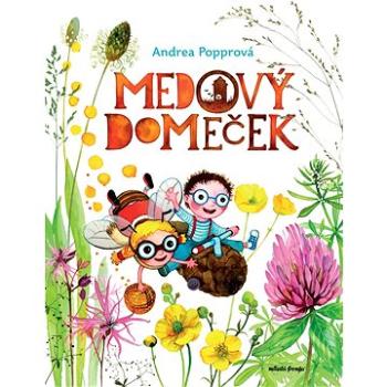 Medový domeček  (978-80-204-6144-5)