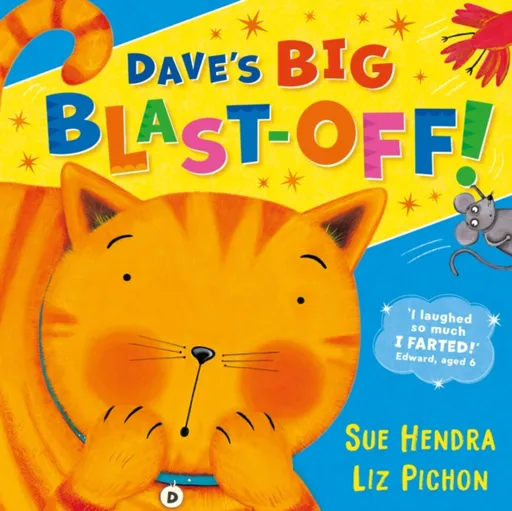 Dave's Big Blast-Off! - Sue Hendra