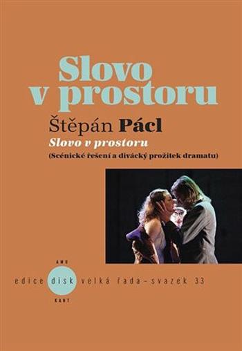 Slovo v prostoru - Štěpán Pácl