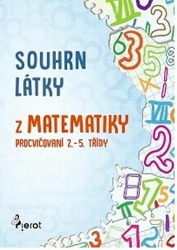 Souhrn látky matematiky - Petr Šulc