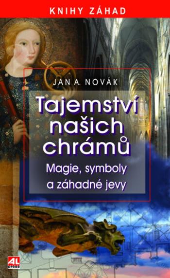 Tajemství našich chrámů - Novák Jan A.