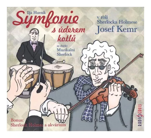 Symfonie s úderem kotlů (Různí interpreti) (CD) - rozhlasová dramatizace