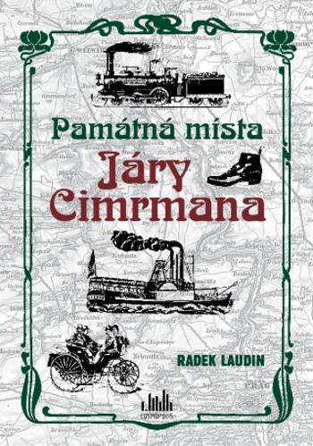 Památná místa Járy Cimrmana - Radek Laudin - e-kniha