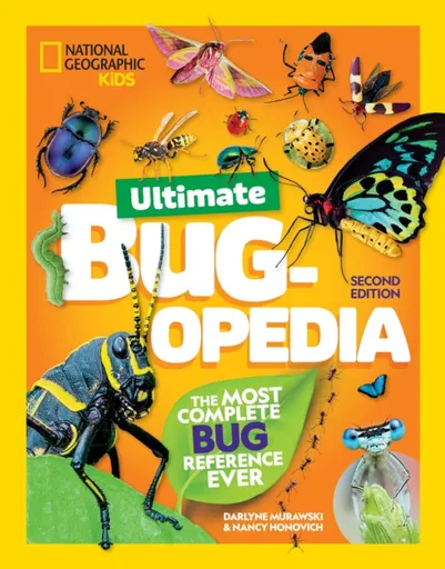 Ultimate Bugopedia, 2nd Edition - Nancy Honovich, Darlyne Murawski