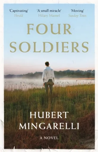 Four Soldiers - Hubert  Mingarelli