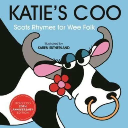 Katie's Coo - James Robertson, Matthew Fitt