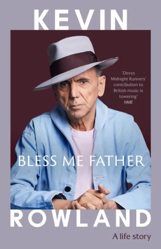 Bless Me Father - Kevin Rowland