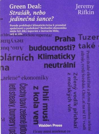 Green Deal: Strašák, nebo jedinečná šance? - Rifkin Jeremy