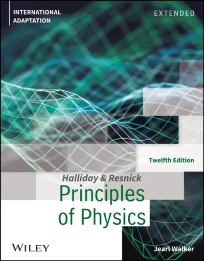 Principles of Physics: Extended, International Adaptation - Halliday David, Walker Jearl, Resnick Robert