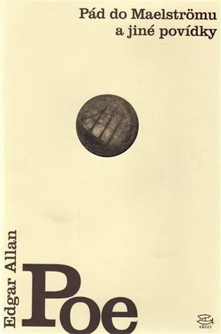 Pád do Maelströmu a jiné povídky - Edgar Allan Poe, Alén Diviš