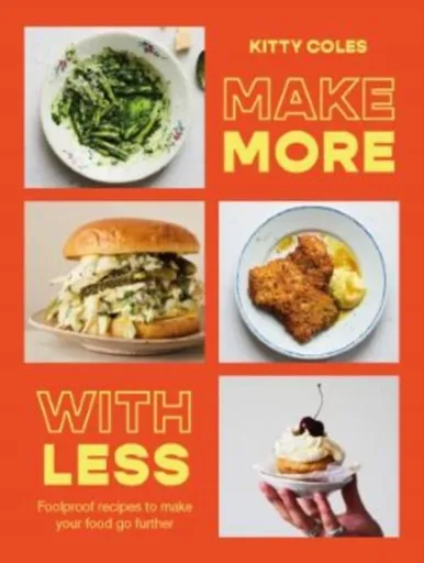 Make More With Less - Kitty Coles