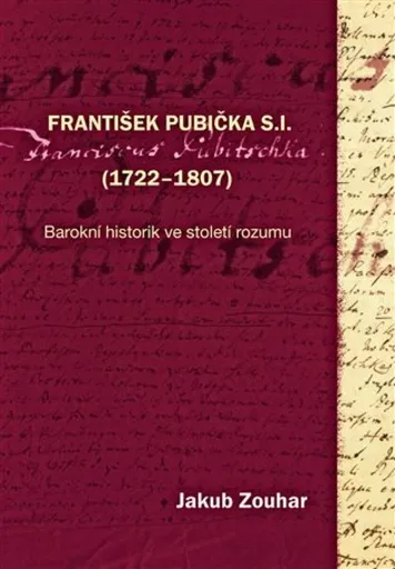 František Pubička S.I. (1722-1807) - Jakub Zouhar