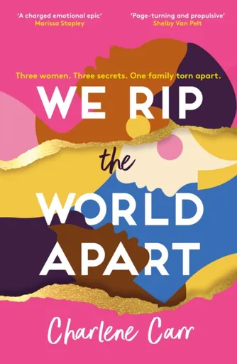 We Rip the World Apart - Charlene Carr