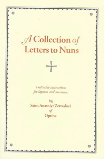 Collection of Letters to Nuns - Anatoly