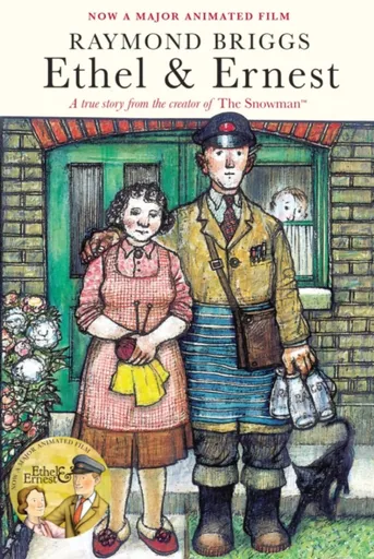 Ethel & Ernest - Raymond Briggs