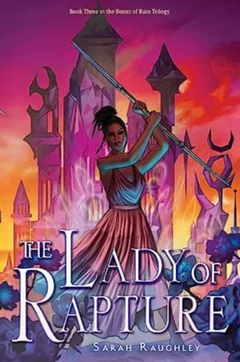 The Lady of Rapture - Sarah Raughley