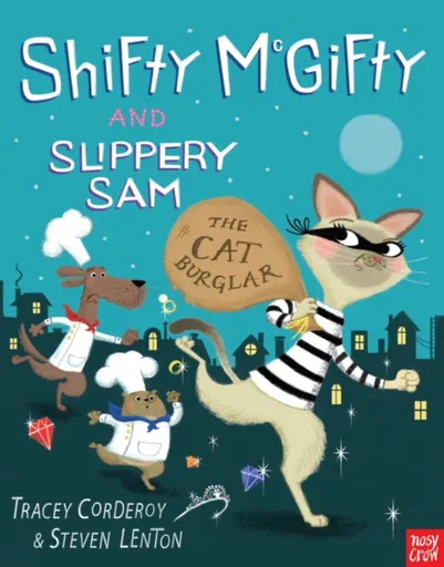 Shifty McGifty and Slippery Sam: The Cat Burglar - Tracey Corderoyová