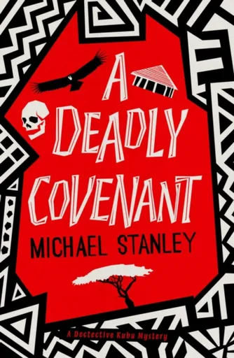 A Deadly Covenant - Michael Stanley