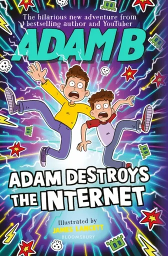 Adam Destroys the Internet - Adam Beales
