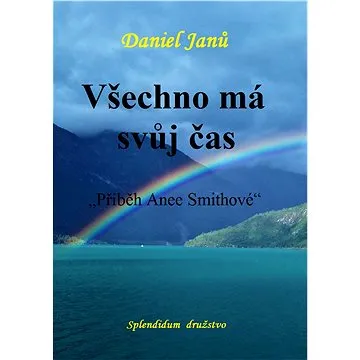 Všechno má svůj čas (999-00-035-3681-5)