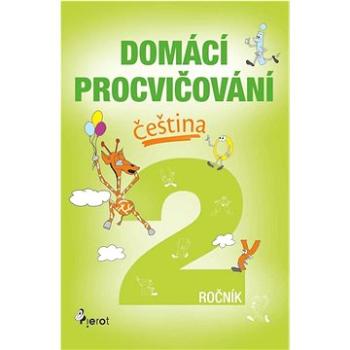 Domácí procvičování čeština 2. ročník (978-80-7353-783-8)