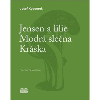 Jensen a lilie Modrá slečna Kráska (978-80-7470-345-4)