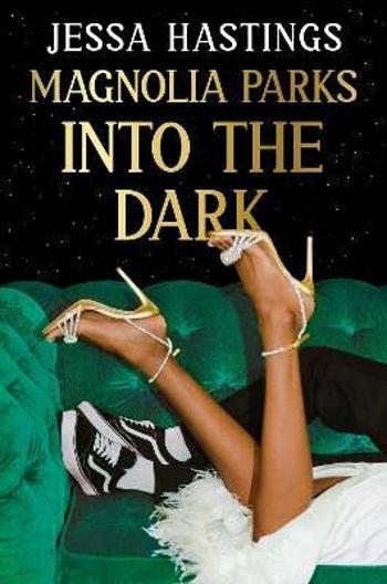 Magnolia Parks: Into the Dark: Book 5 - Jessa Hastings