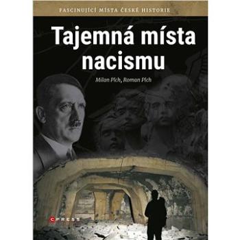 Tajemná místa nacismu (978-80-264-1856-6)