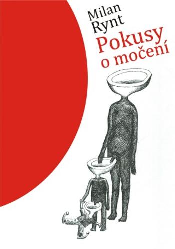 Pokusy o močení - Milan Rynt - e-kniha