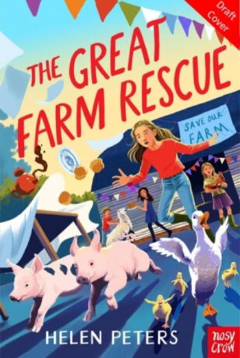 The Great Farm Rescue - Helen Peters