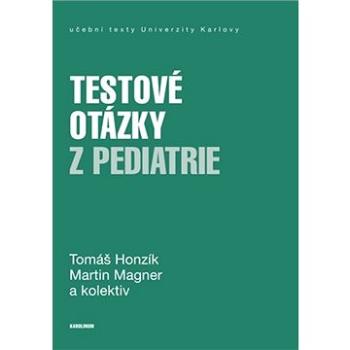 Testové otázky z pediatrie (9788024645735)