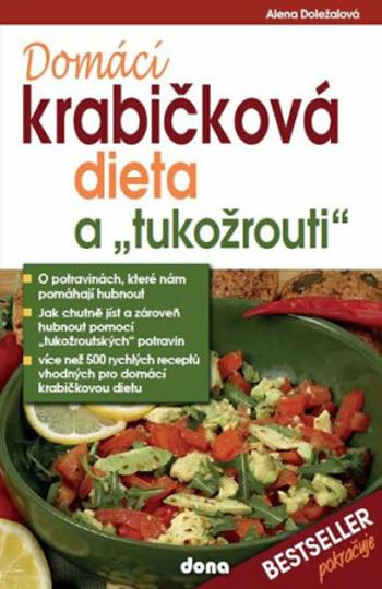 Domácí krabičková dieta a "tukožrouti" - Alena Doležalová