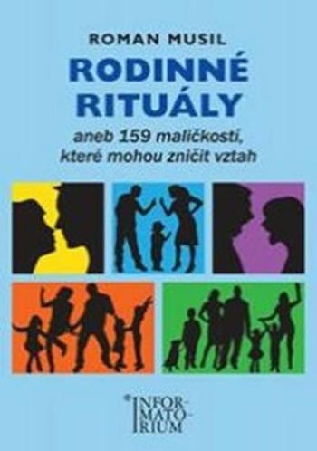 Rodinné rituály - Roman Musil