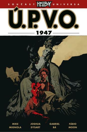 Ú.P.V.O. 13 - 1947 - Mike Mignola