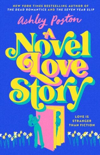 A Novel Love Story - Ashley Poston